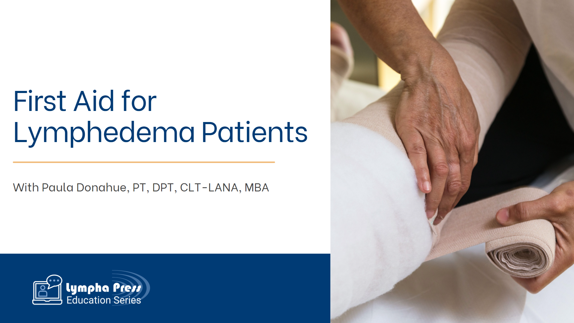 First Aid for Lymphedema Patients with Paula Donahue
